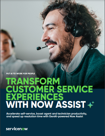 Transform Customer Experiences with Now Assist